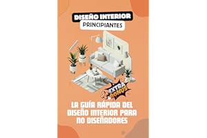 Libros de diseño de interiores en español: Diseño de interiores un manual básico especial en diseño interior de casa, sala, c