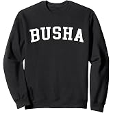 Busha Sweatshirt