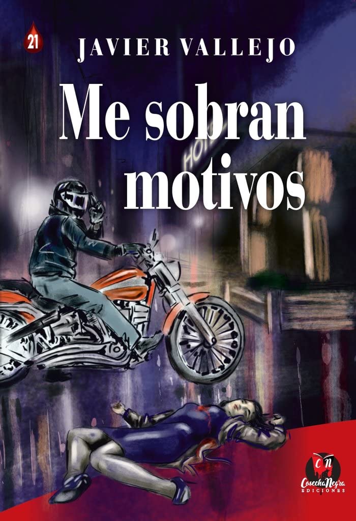 Portada de Me sobran motivos: 21 (Novela policiaca)