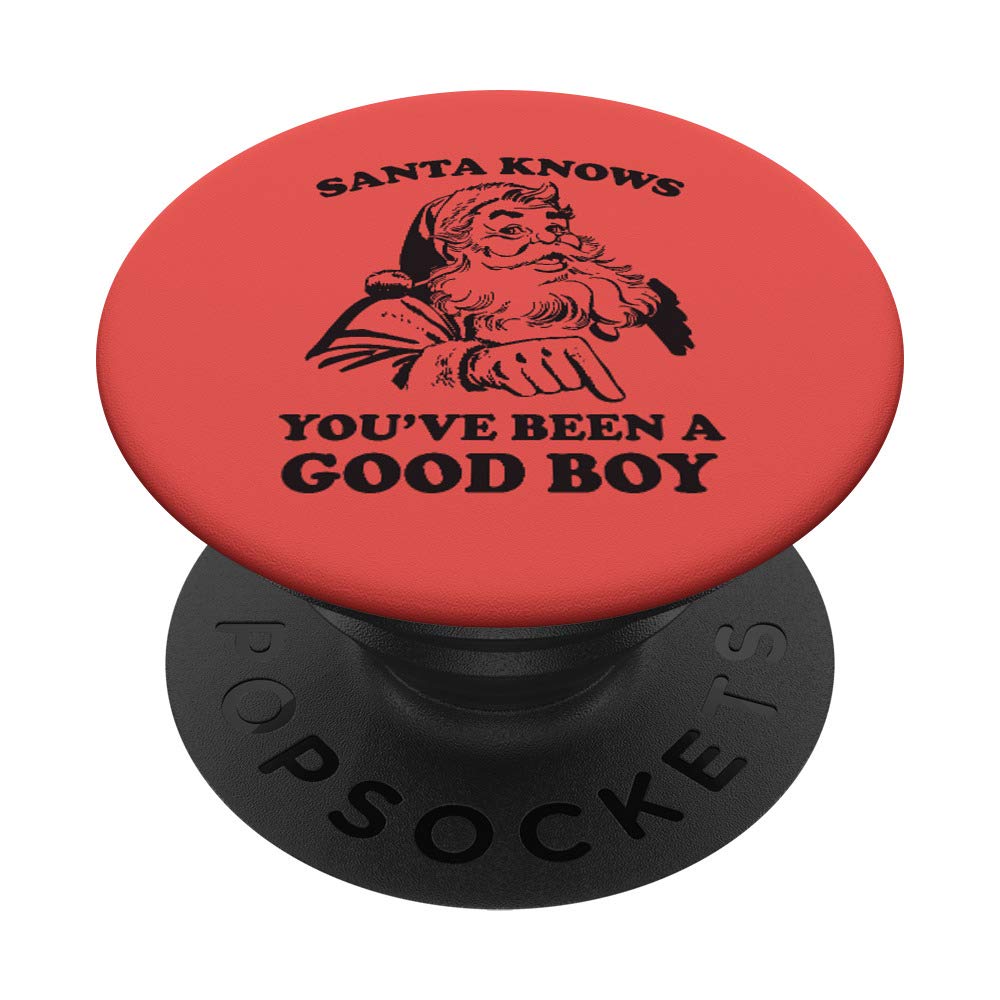 Santa Knows You've Been A Good Boy Retro Funny Xmas PopSockets Grip and Stand for Phones and Tablets