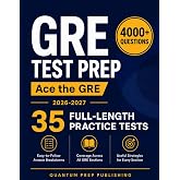 GRE Test Prep: The Complete and Up-to-Date Prep Book with Full-Length Practice Tests and Easy-to-Follow Explanations to Ace the GRE Exam