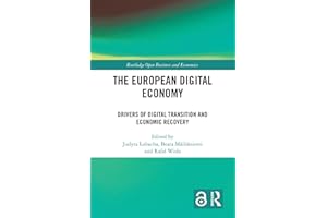 The European Digital Economy: Drivers of Digital Transition and Economic Recovery (Routledge Open Business and Economics)