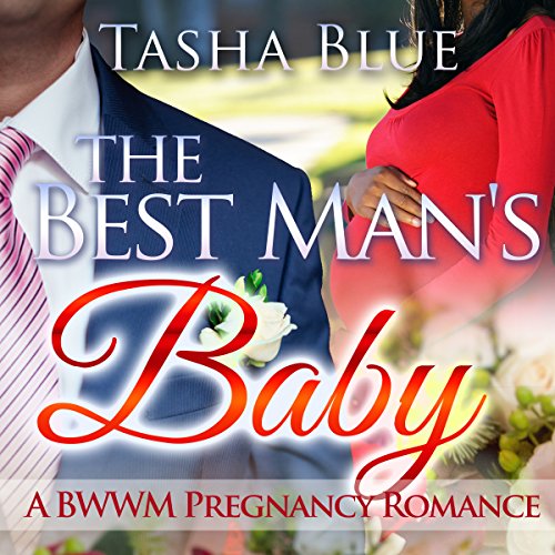 Download The Best Man's Baby: A BWWM Pregnancy Romance