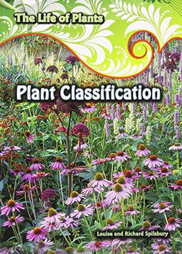 Plant Classification (The Life of Plants) Paperback – August 5, 2008