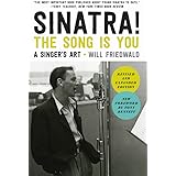 Sinatra! The Song Is You: A Singer's Art