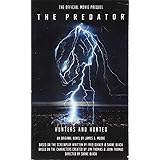 The Predator: Hunters And Hunted Official Movie Prequel