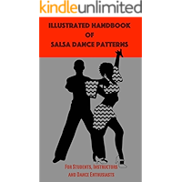 Illustrated Handbook of Salsa Dance: Patterns book cover Illustrated Handbook of Salsa Dance: Patterns book cover