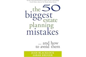 The 50 Biggest Estate Planning Mistakes...and How to Avoid Them