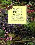 Scottish Plants for Scottish Gardens (Discovering Historic Scotland) by 