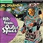 Dr. Demento's Hits from Outer Space [Explicit]