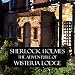 Sherlock Holmes: The Adventure of Wisteria Lodge by