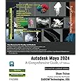 Autodesk Maya 2024: A Comprehensive Guide, 15th Edition