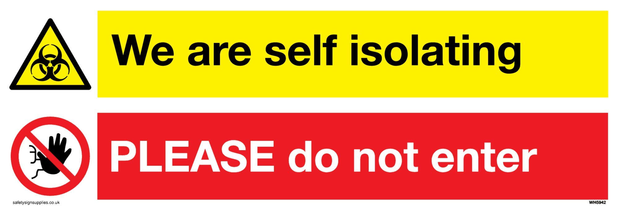 Viking Signs We are self isolating PLEASE do not enter sign - Plastic Rigid 3mm