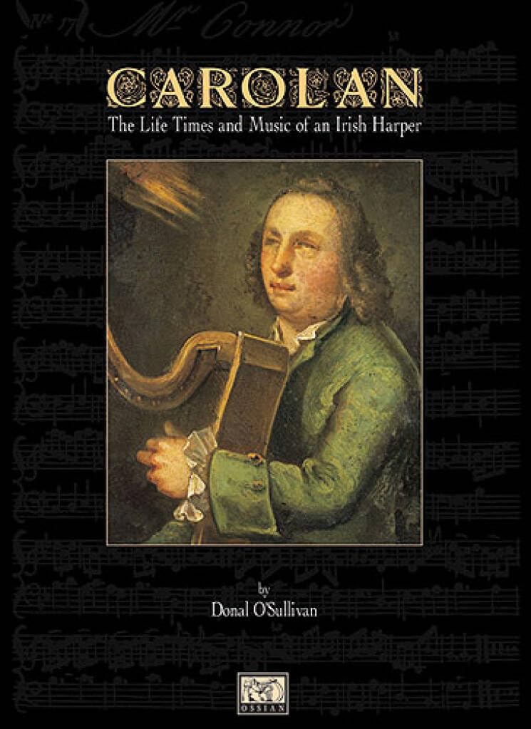 Carolan: The Life Times and Music of an Irish Harper