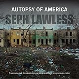 Autopsy of America: The Death of a Nation by