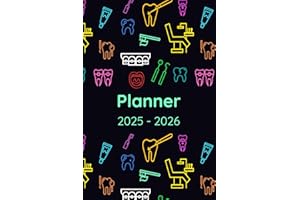 Planner 2025-2026: Agenda for Dentists, Dental Hygienists Assistants, Orthodontists, Gift for Dental School Students, Weekly 