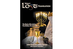 Lost in Translation Vol. 3: The Book of Revelation: Two Brides Two Destinies