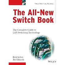 The All-New Switch Book: The Complete Guide to LAN Switching ...