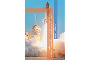 Nuclear Propulsion Techniques for Spacecraft: Utilization of Nuclear Reactors in Spacecraft for Space Propulsion (Dr Guven Space Technology Series)