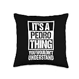 It's A Pedro Thing You Wouldn't Understand - First