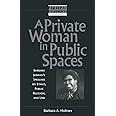 A Private Woman in Public Spaces (African American Religious Thought and Life)