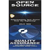 Open Source &amp; Quality Assurance