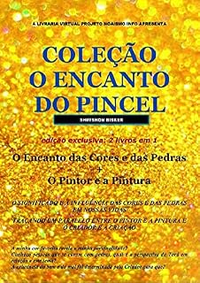 Livro COLEÇÃO O ENCANTO DO PINCEL: (O Encanto das Cores e das Pedras + O Pintor e a Pintura)