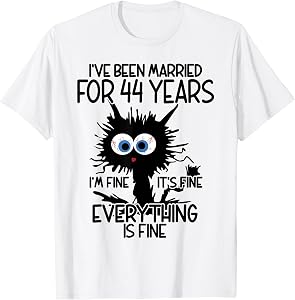 I've Been Married For 44 Years T-Shirt