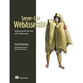 Server-Side WebAssembly: Building portable and secure multi-language apps