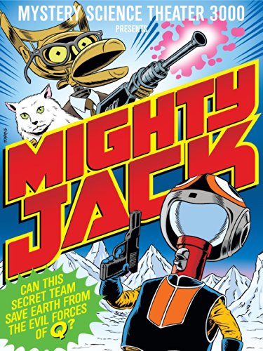Download Mystery Science Theater 3000: Mighty Jack Download Mystery Science Theater 3000: Mighty Jack