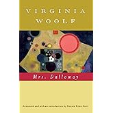 Mrs. Dalloway (annotated): The Virginia Woolf Library Annotated Edition