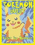 POKEMON QUEST Color by Number: Activity Puzzle Coloring Book for Children and Adults (Color By Number Quest) by Sunlife Drawing