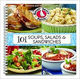 101 Soups, Salads & Sandwiches (101 Cookbook Collection), by Gooseberry Patch