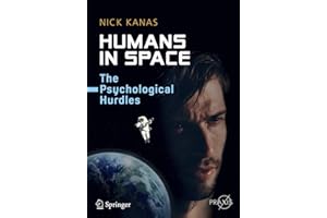 Humans in Space: The Psychological Hurdles (Springer Praxis Books)