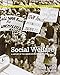Social Welfare: A History of the American Response to Need, 8th Edition
