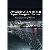 VMware vSAN 8.0 U1 Express Storage Architecture Deep Dive