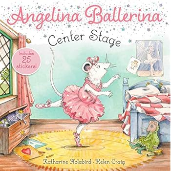 Center Stage (Angelina Ballerina) Center Stage (Angelina Ballerina)