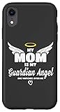 iPhone XR My Mom Is My Guardian Angel She Watches