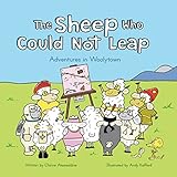 The Sheep Who Could Not Leap: Adventures in Woolytown
