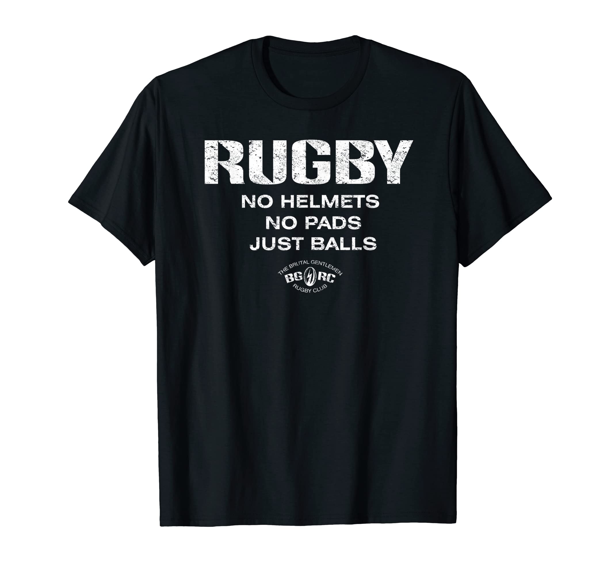 Brutal Gentlemen Rugby Club No Helmets No Pads Just Balls T-Shirt