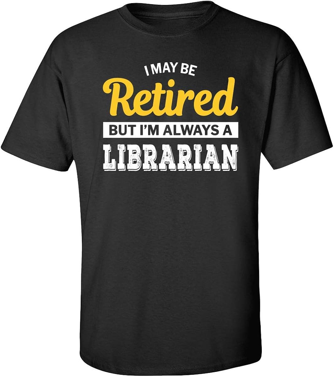 retired librarian t shirt