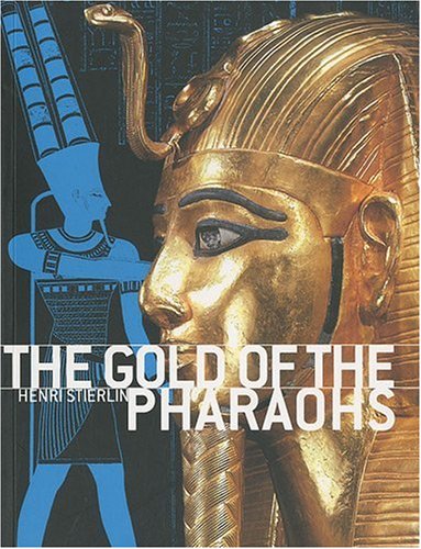 The  gold of the pharaons