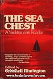 The Sea Chest : A Yachtsman's Reader, Rimington, Critchell, 0393031837