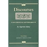 Discourses Concerning Government (Liberty Fund Studies in Political Theory)