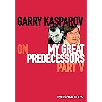 Garry Kasparov on My Great Predecessors: Part 5