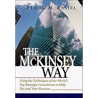 The Firm: The Story of McKinsey and Its Secret Influence on