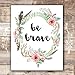Be Brave Floral Wreath Art Print - Unframed - 8x10 | Inspirational and Motivational Wall Decor | Add a Touch of Warmth and Affection to Your Home | Wall Decor for Living Rooms