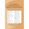 The Basic Principles of Gregg Shorthand