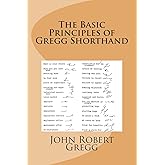The Basic Principles of Gregg Shorthand