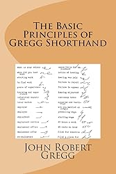 The Basic Principles of Gregg Shorthand